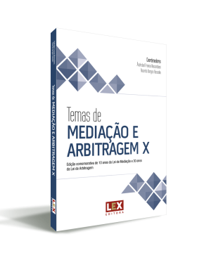Temas de media&ccedil;&atilde;o e arbitragem X: edi&ccedil;&atilde;o comemorativa de 10 anos da Lei de Media&ccedil;&atilde;o e 30 anos da Lei de Arbitragem