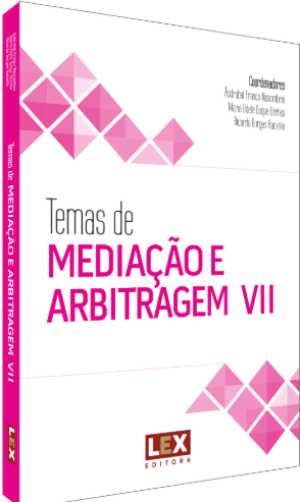 Temas de media&ccedil;&atilde;o e arbitragem VII